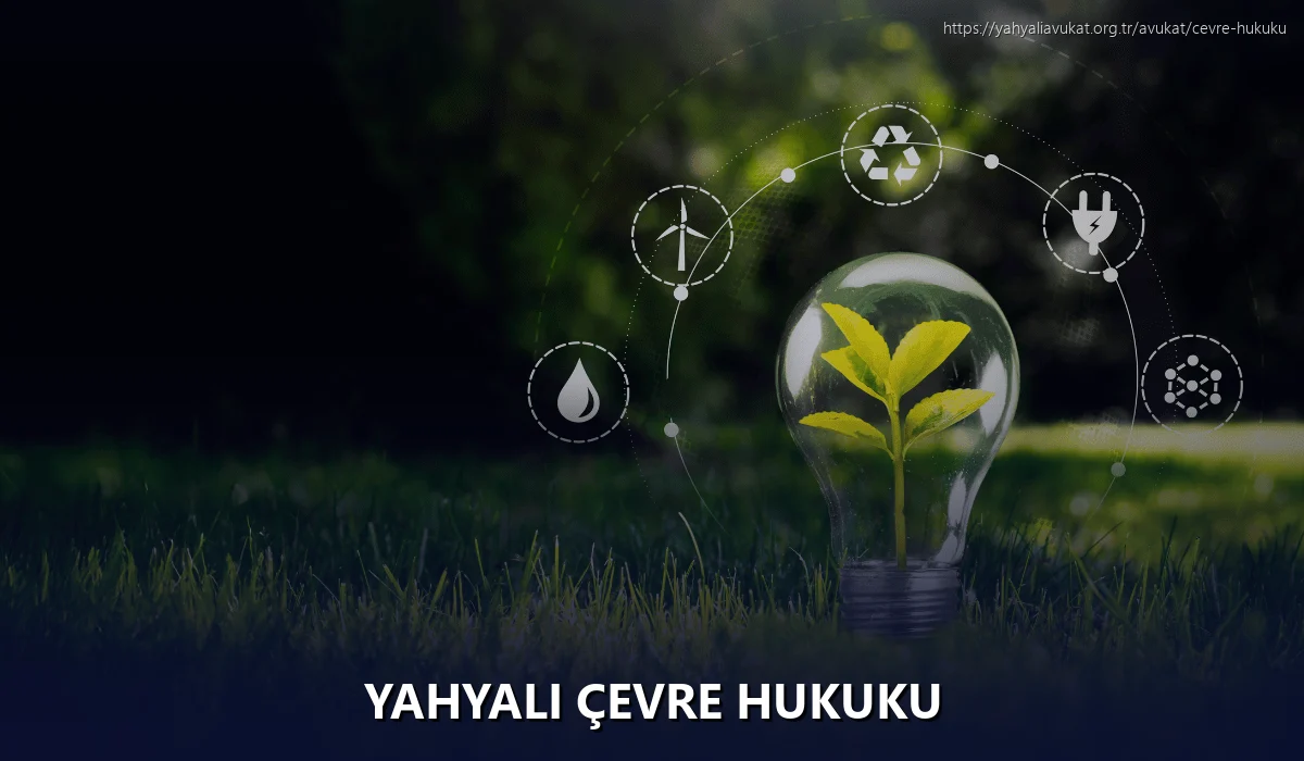 Yahyali Çevre Hukuku