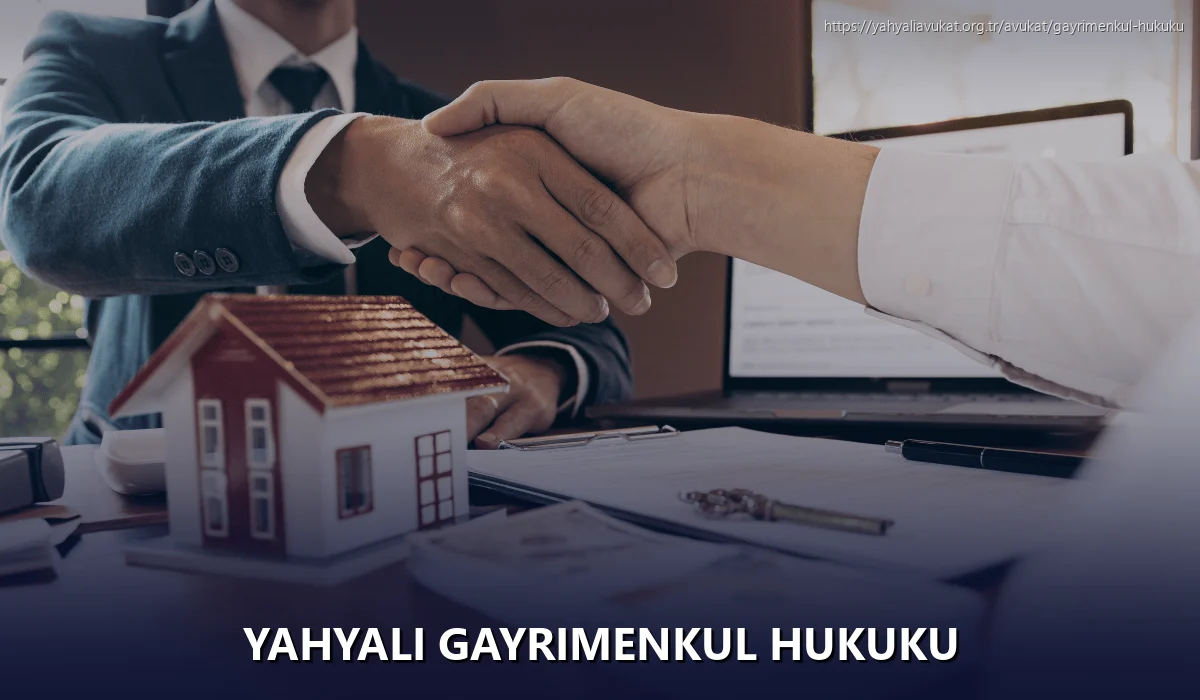 Yahyali Gayrimenkul Hukuku